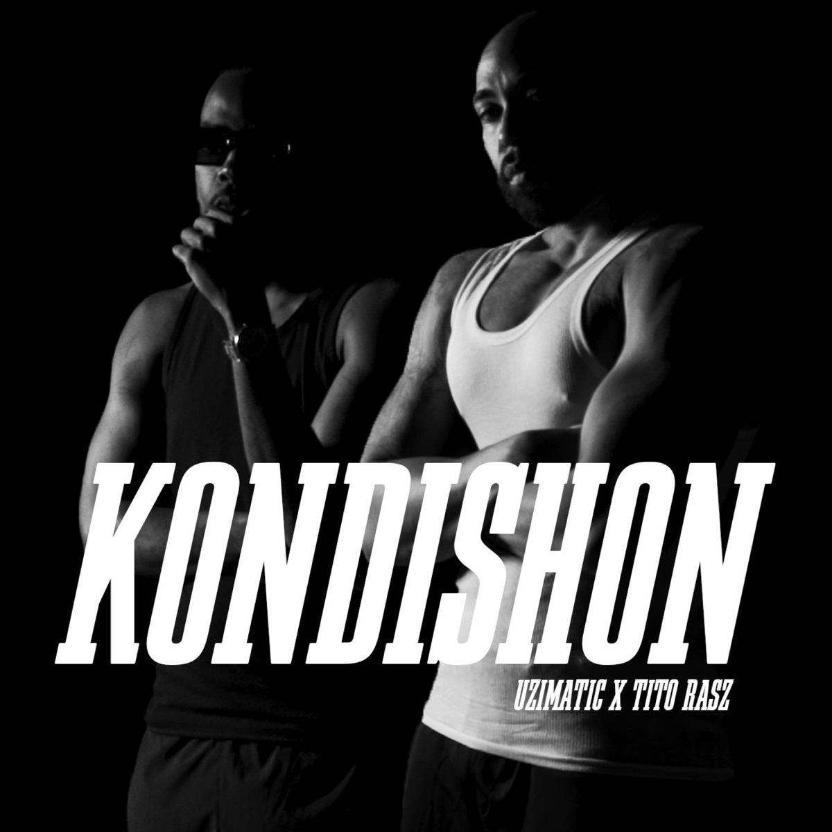 Kondishon (feat. TitoRasz) - Single by Uzimatic album cover