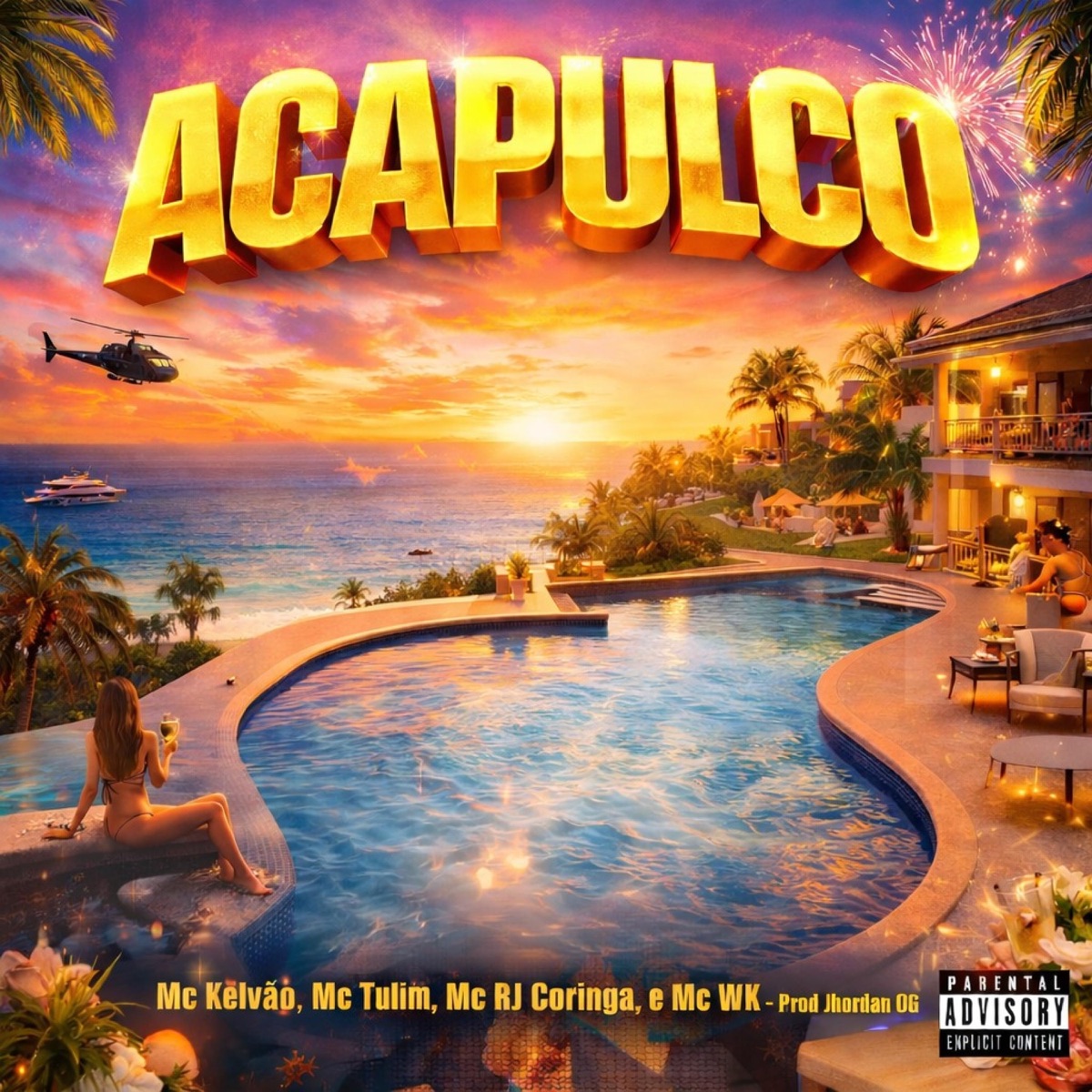 Acapulco (feat. Mc Tulim, Mc Rj Coringa, Mc Wk & JHORDAN OG) - Single by Mc Kelvão album cover