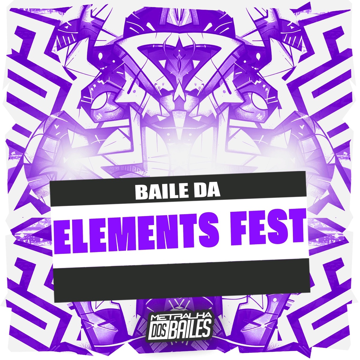 Baile da Element’s Fest (feat. Dj Gomes & DJ LUIZ ZL) - Single by DJ KV7 & DJ EZ DA ZO album cover