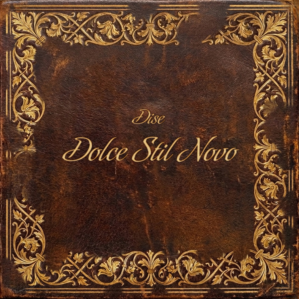 Dolce Stil Novo - Single by Dise & Volta album cover