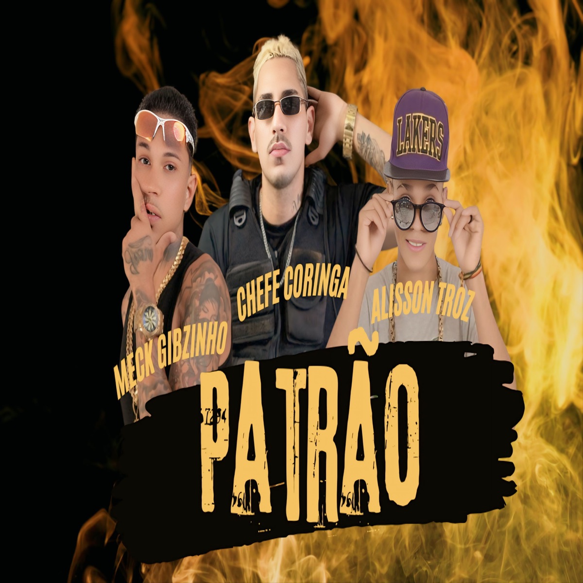 Patrão (feat. Alisson troz & Meck Gibzinho) - Single by Chefe Coringa album cover