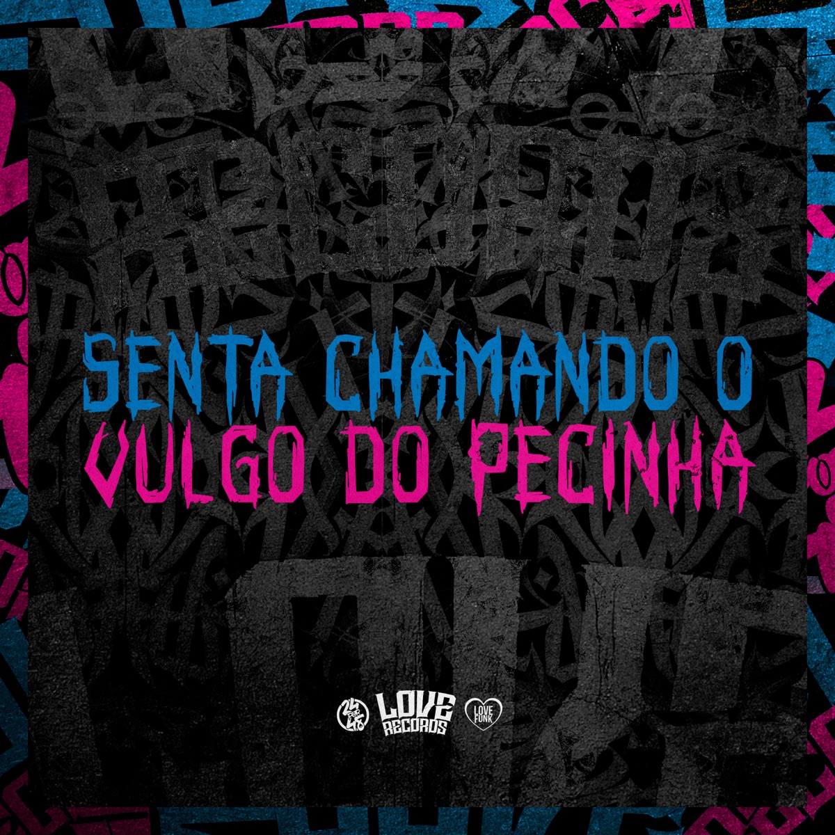 Senta Chamando o Vulgo do Pecinha - Single by Mc Doiszin, Meno Saaint & DJ DUH 011 album cover
