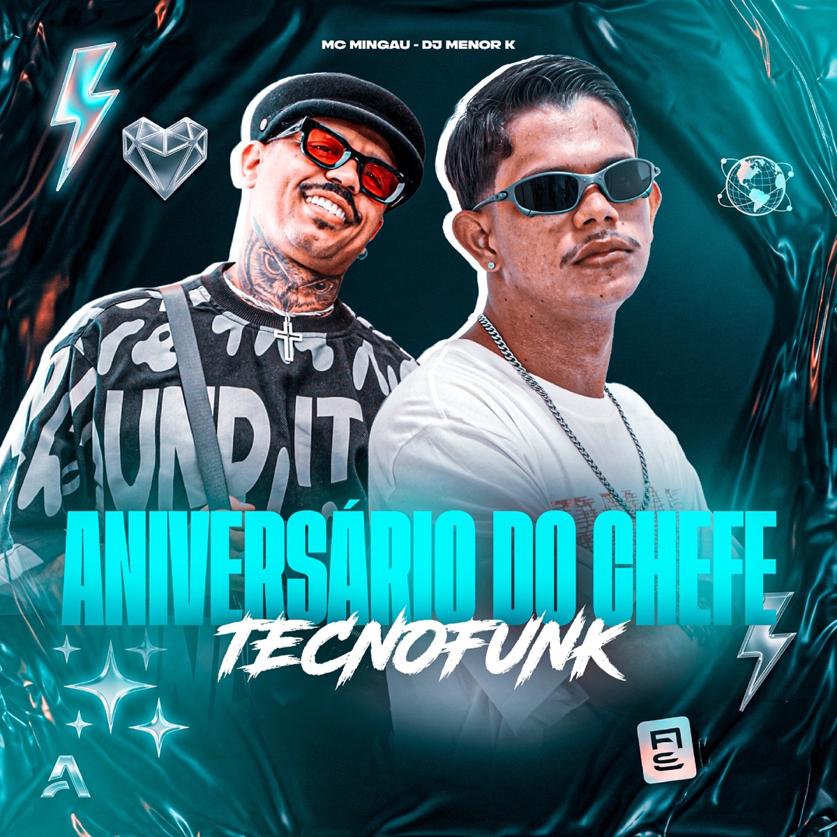 ANIVERSÁRIO DO CHEFE (TECNOFUNK) - Single by Mc Mingau & Dj Menor K album cover