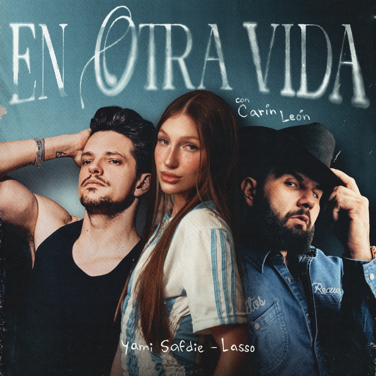 En Otra Vida - Single by Yami Safdie, Lasso & Carín León album cover
