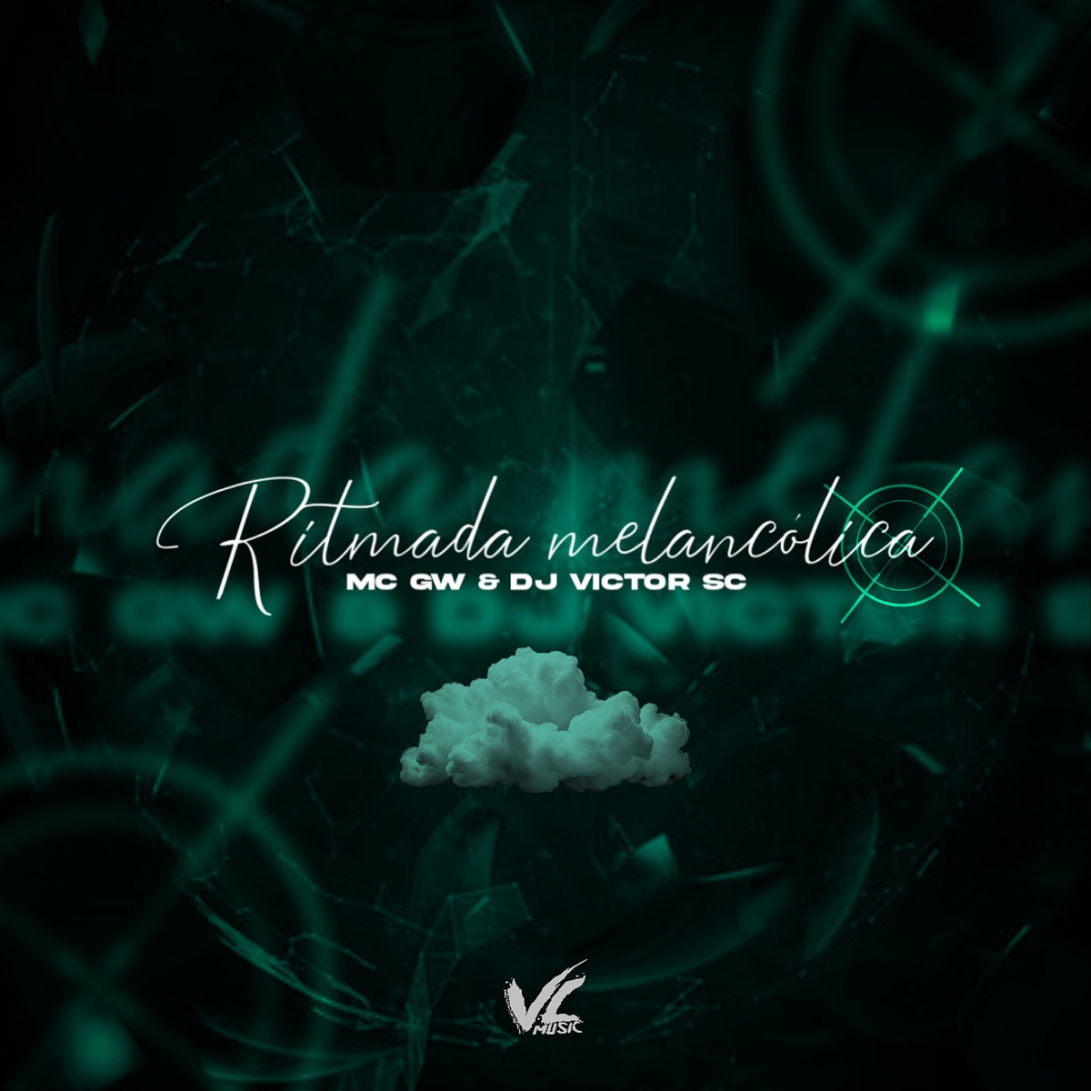 Ritmada Melancólica - Single by DJ Victor SC & MC GW album cover