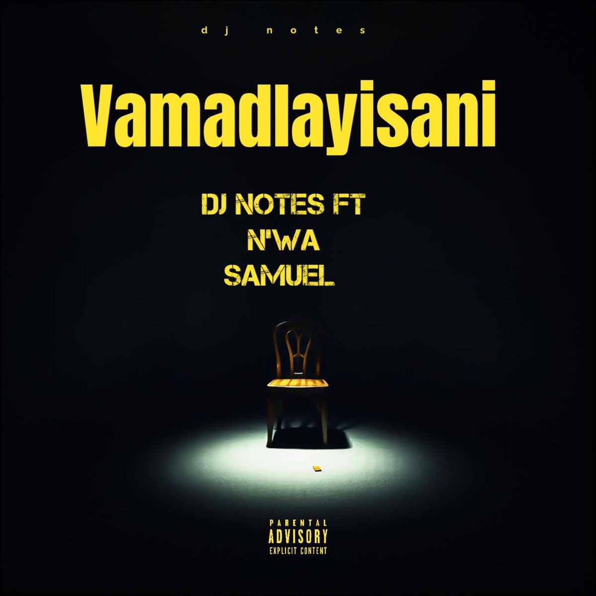 Vamadlayisani (feat. N'wa Samuel) - Single by DJ Notes album cover