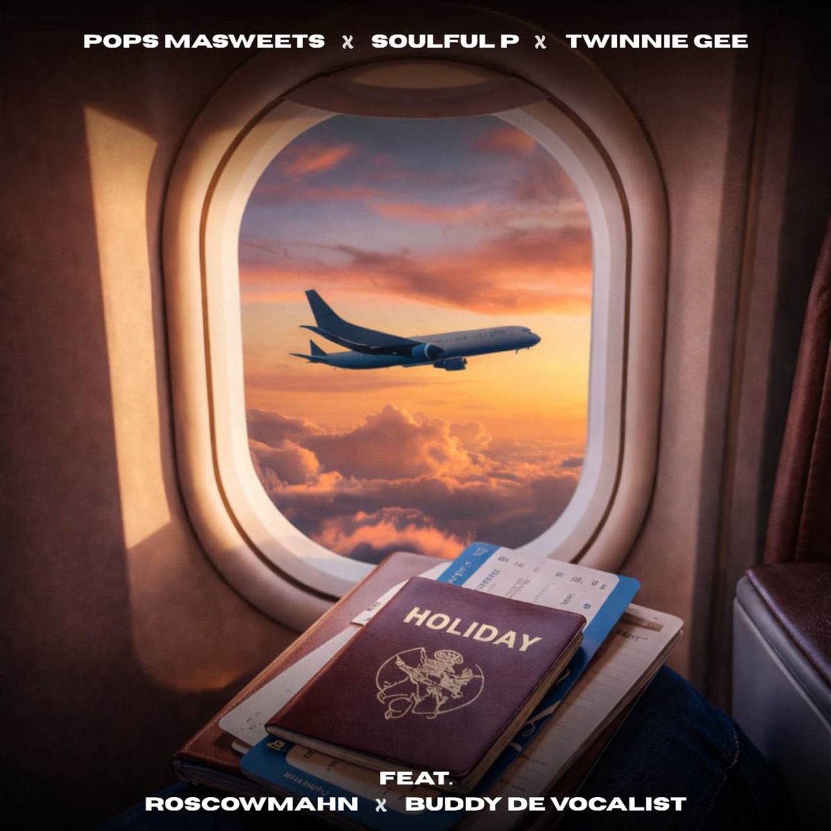 Holiday (feat. Buddy De Vocalist & RoscowMahn) - Single by Pops Masweets, Soulful P & Twinnie Gee album cover