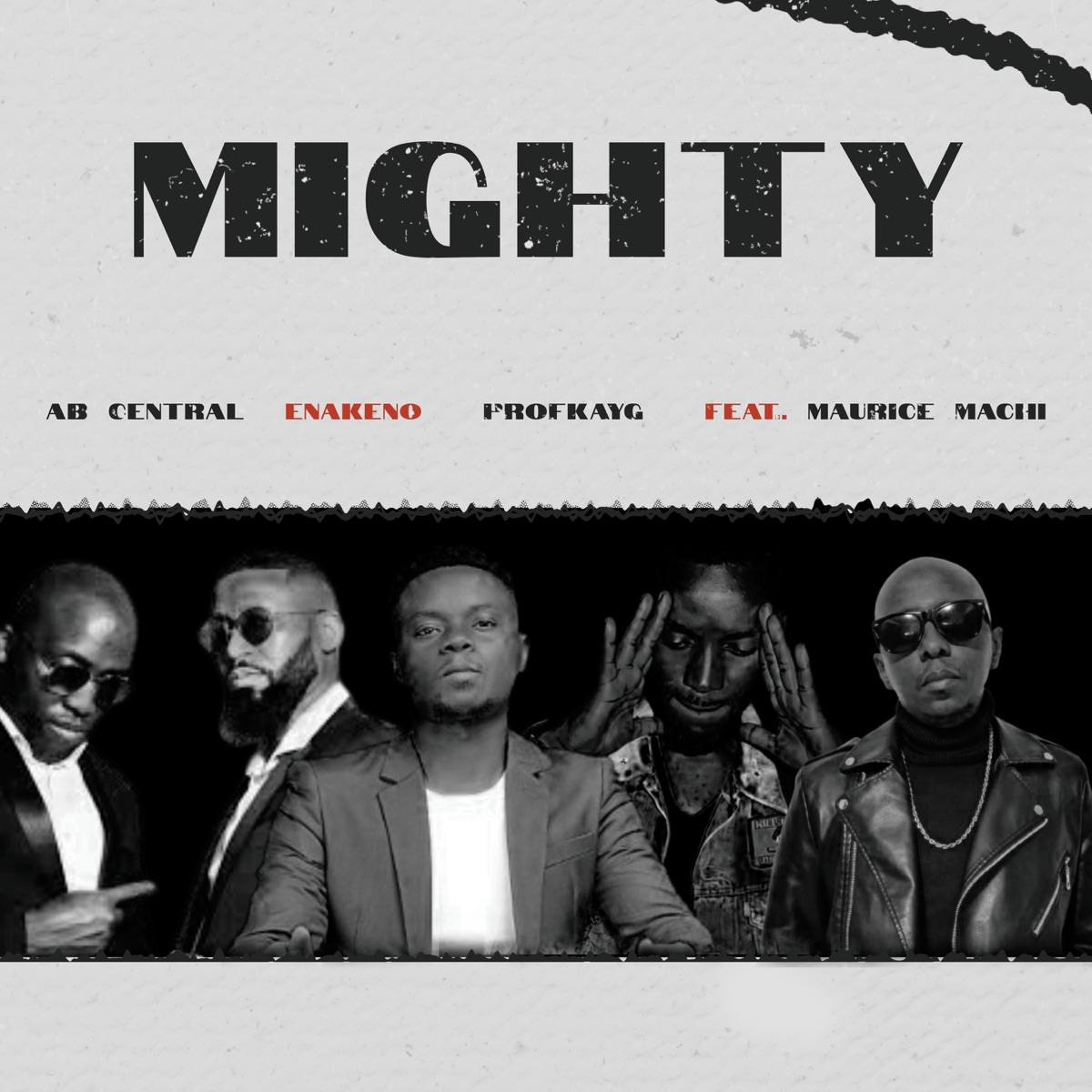 Mighty (feat. Maurice Machi) - Single by Ab Central, Enakeno & ProfKayG album cover