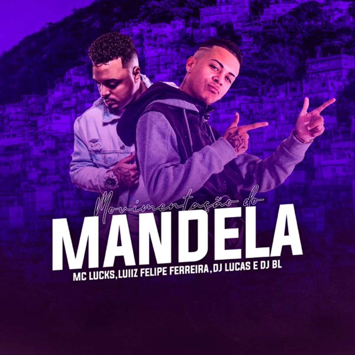 Movimentação do Mandela - Single by Luiiz Felipe Ferreira, MC Lucks, Dj Lucas & DJ BL album cover