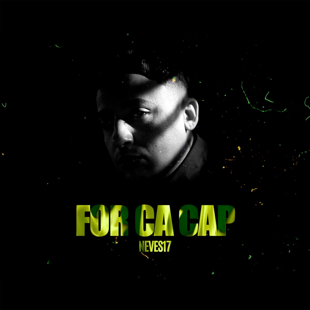 FOR CA CAP - Single by Neves17 album cover