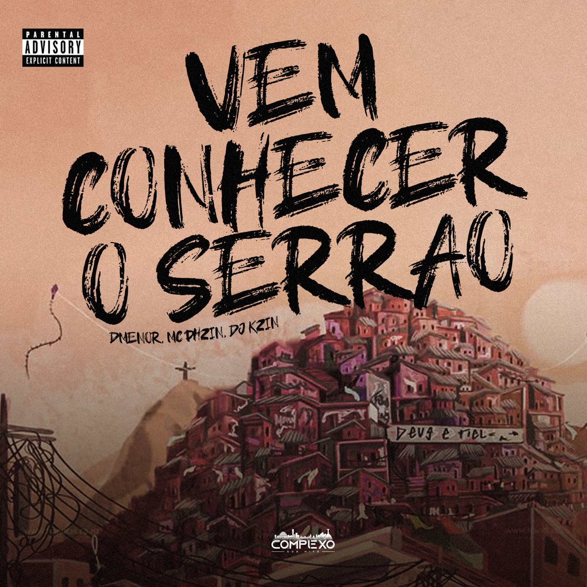 Vem Conhecer o Serrão - Single by MC DMENOR, DJ KZIN & MC PHzin album cover