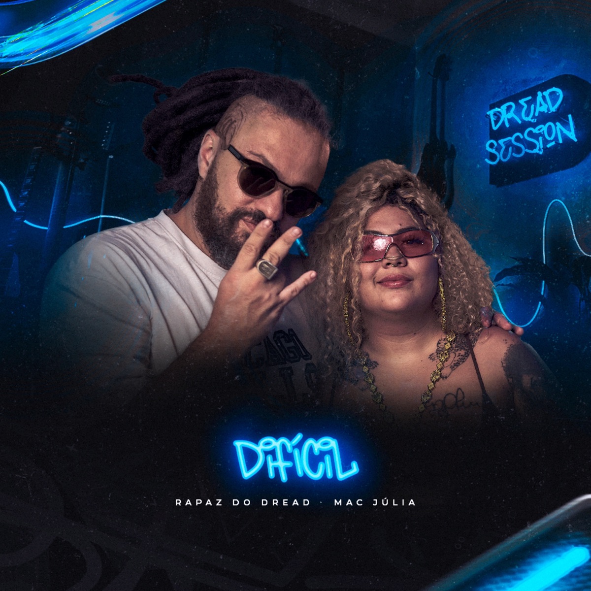 Difícil - Dread Session, Vol. 1 - Single by Rapaz do Dread & Mac Júlia album cover