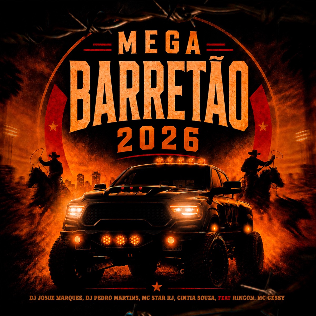 Mega Barretão 2026 (feat. Rincon & Mc Gessy) - Single by DJ JOSUE MARQUES, DJ PEDRO MARTINS, Cintia Souza & MC Star Rj album cover