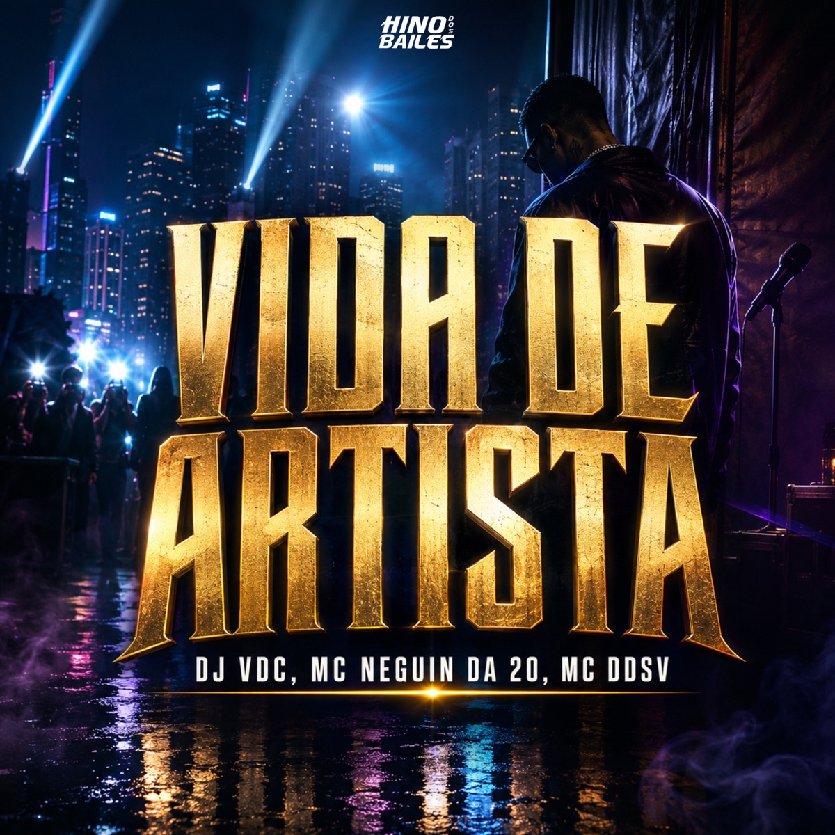 Vida de Artista - Single by MC Neguin da 20 & MC Ddsv album cover
