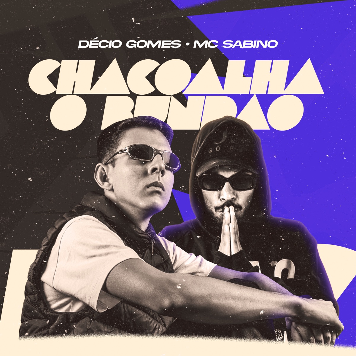 Chacoalha o Bundao - Single by Décio Gomes & MC SABINO album cover