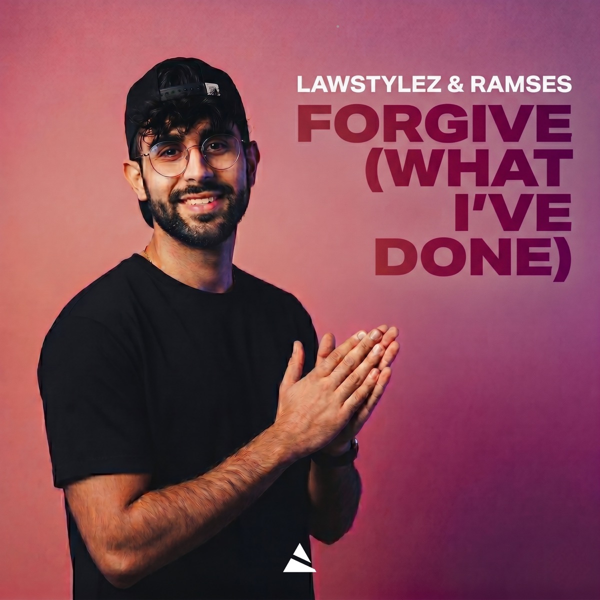Forgive (What I've Done) - Single by Lawstylez & Ramses album cover