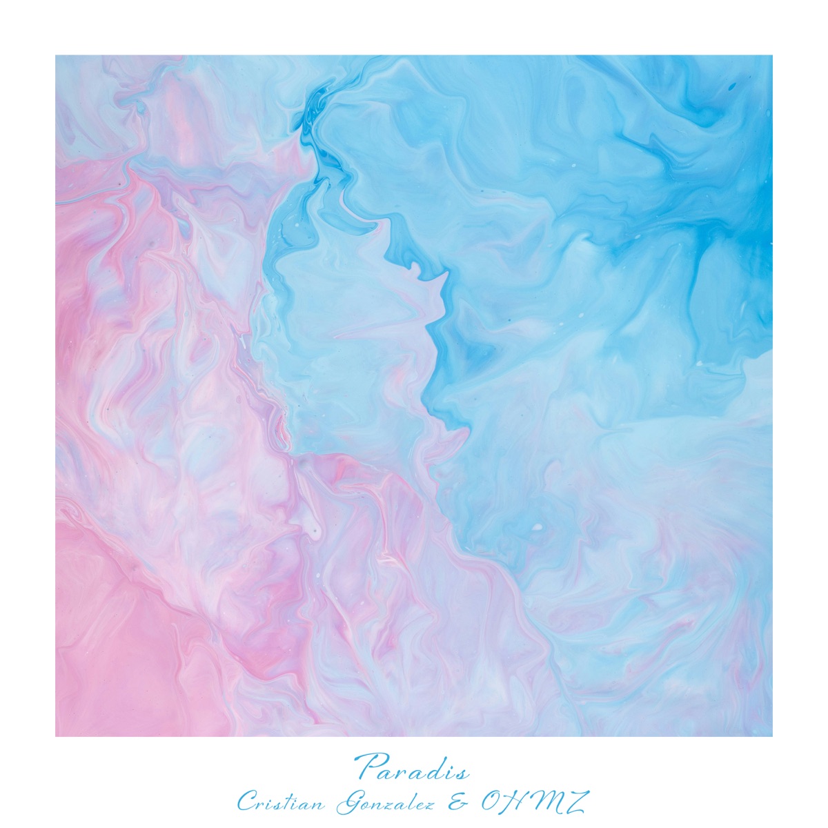 Paradis - Single by Cristian Gonzalez & Ohmz album cover