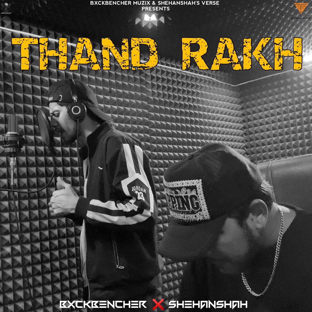 Thand Rakh - Single by BxckBencher & Shehanshah album cover