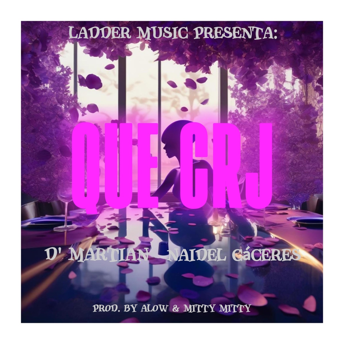 QUE CRJ (feat. Naidel Cáceres) - Single by D' Martian album cover