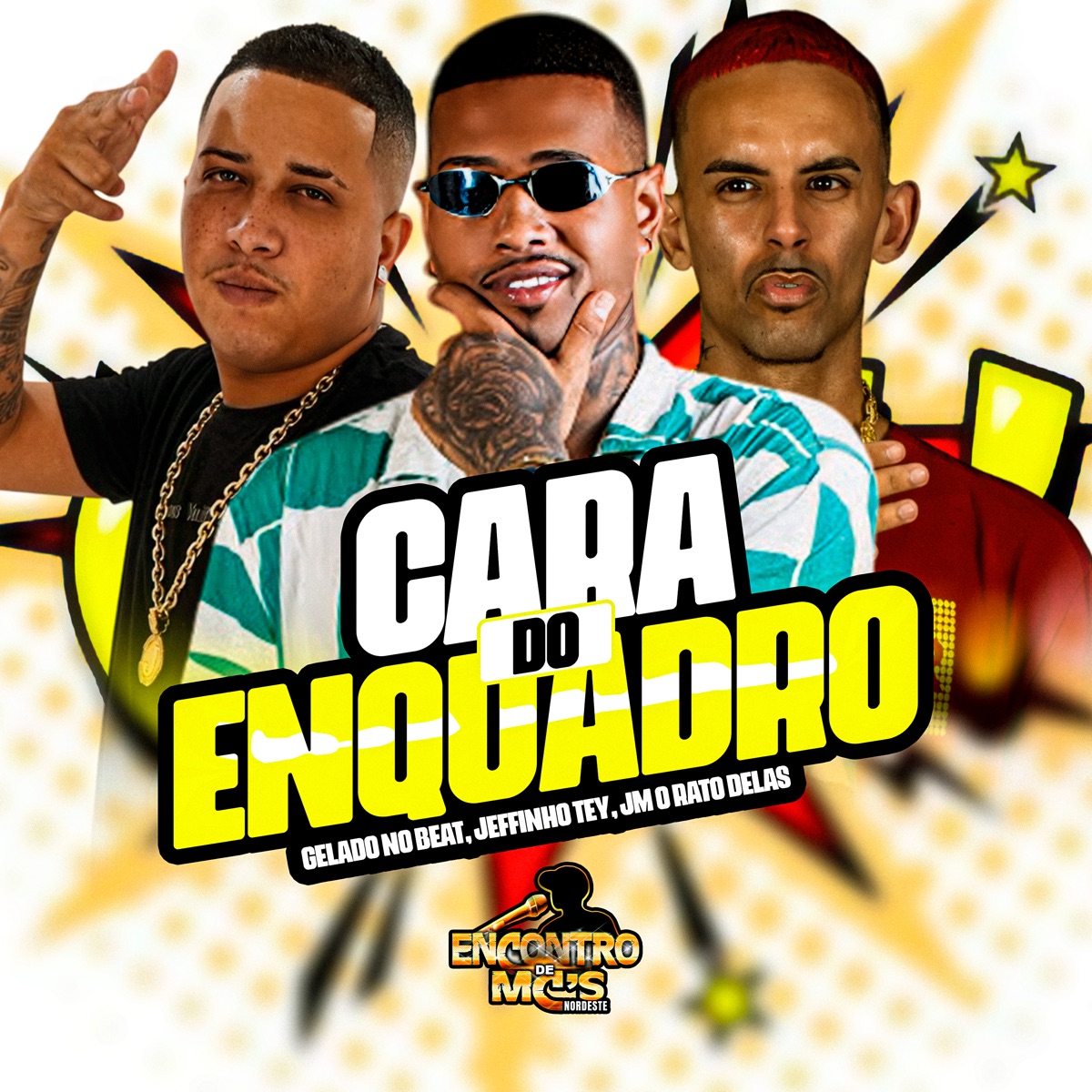 Cara do Enquadro - Single by Gelado No Beat, Jeffinho Tey & Jm O Rato Delas album cover