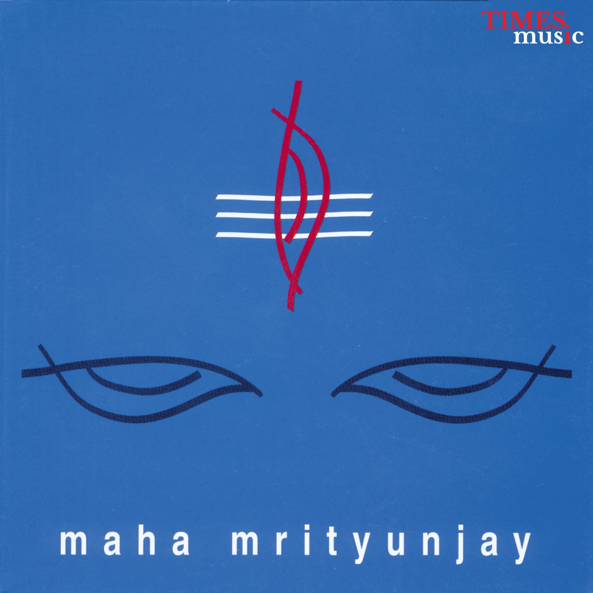 Maha Mrityunjay by Rattan Mohan Sharma album cover