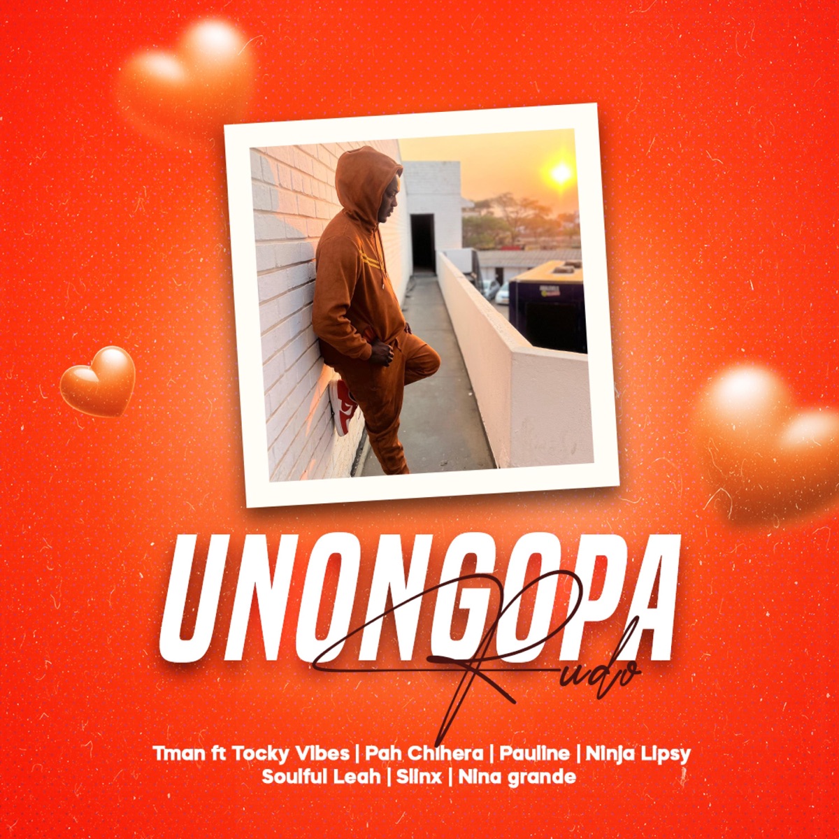 Unongopa Rudo (feat. Tocky Vibes, Pah Chihera, Nnja Lipsy, Pauline Mai Sky, Nina Grande, Soulful Leah & Slinx) - Single by Tman Mount Zion album cover