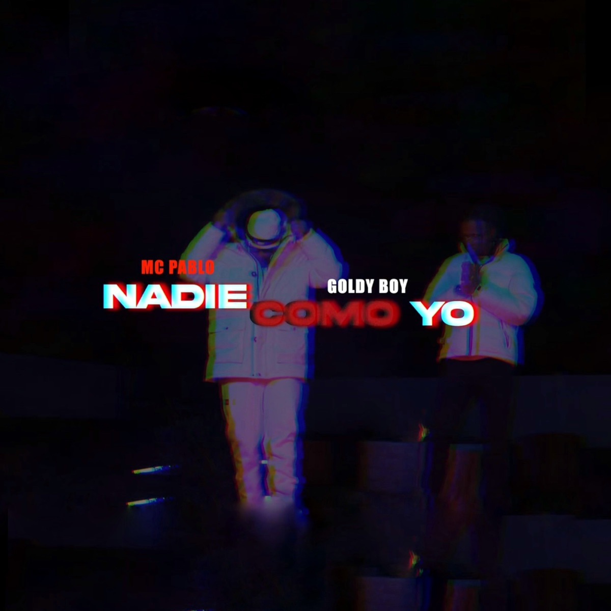 Nadie Como Yo - Single by Mc Pablo & Goldy Boy album cover