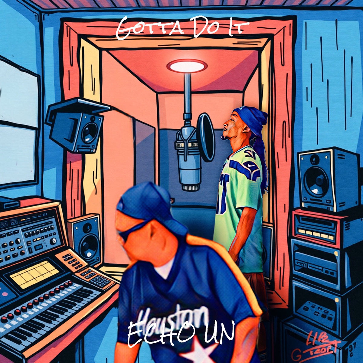 Gotta Do It (feat. MM Doff) - Single by Echo Un album cover
