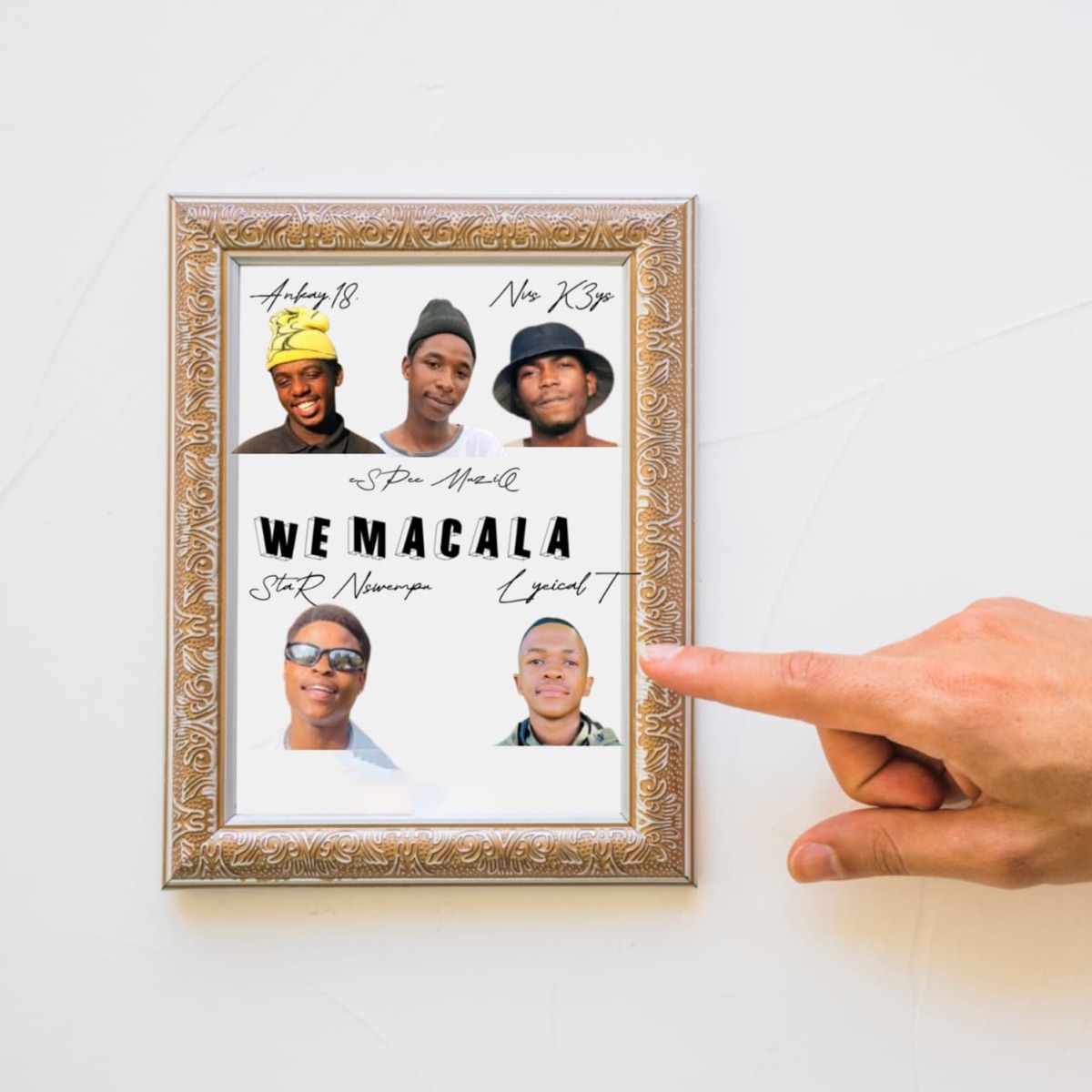 We Macala (feat. StaR Nswempu & Lyrical T) - Single by Ankay.18, Nvs K3yz & eSPee MuziQ album cover
