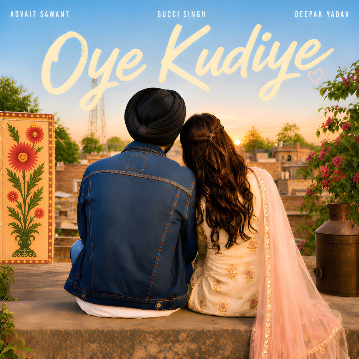 Oye Kudiye - Single by Advait Sawant, Gucci Singh & Deepak Yadav album cover