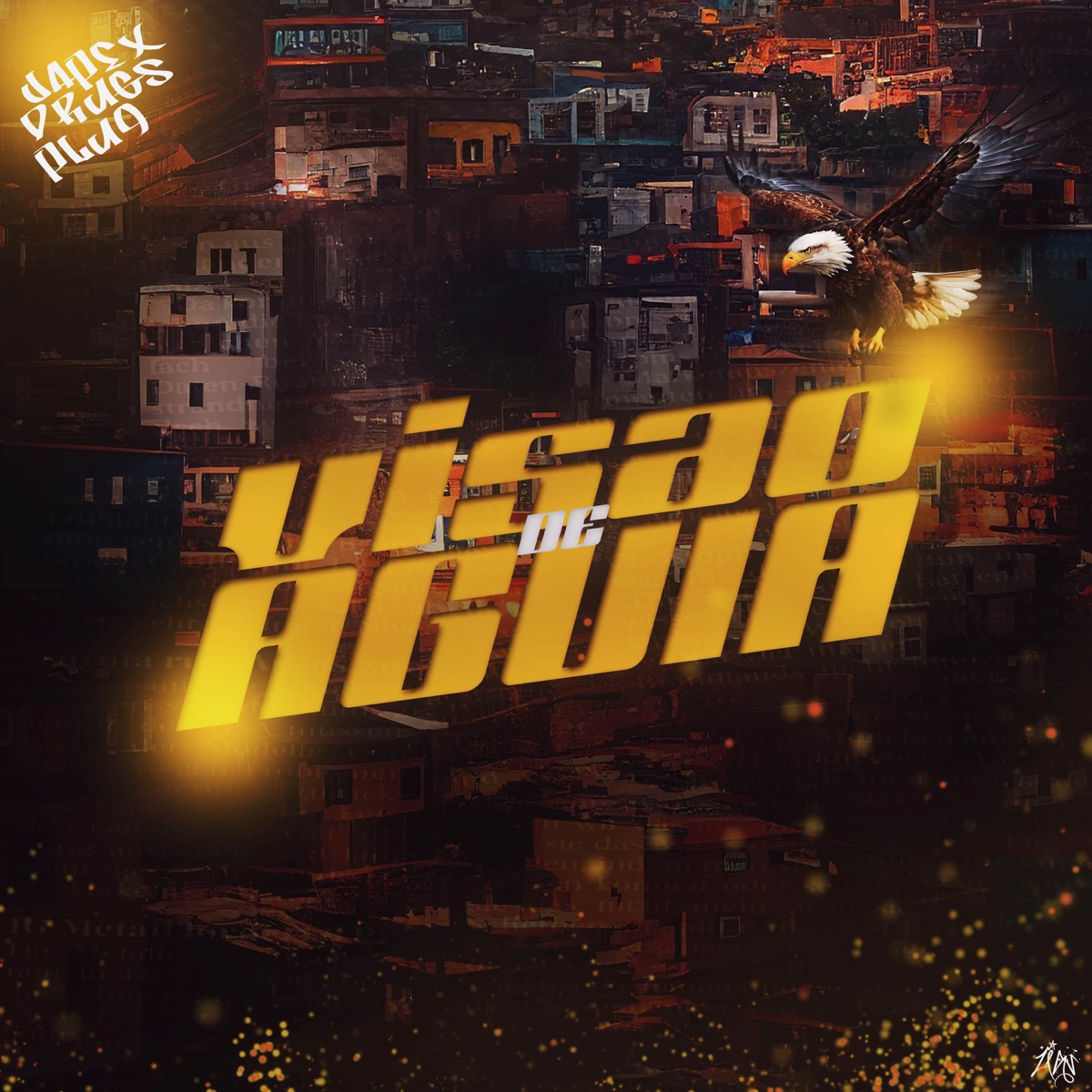 Visão de aguia (feat. Japéx & PLu9) - Single by Drugs album cover