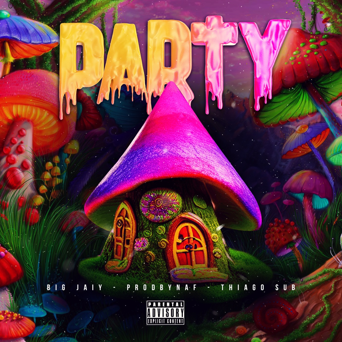 Party - Single by Big Jaiy, prodbynaf & thiago sub album cover