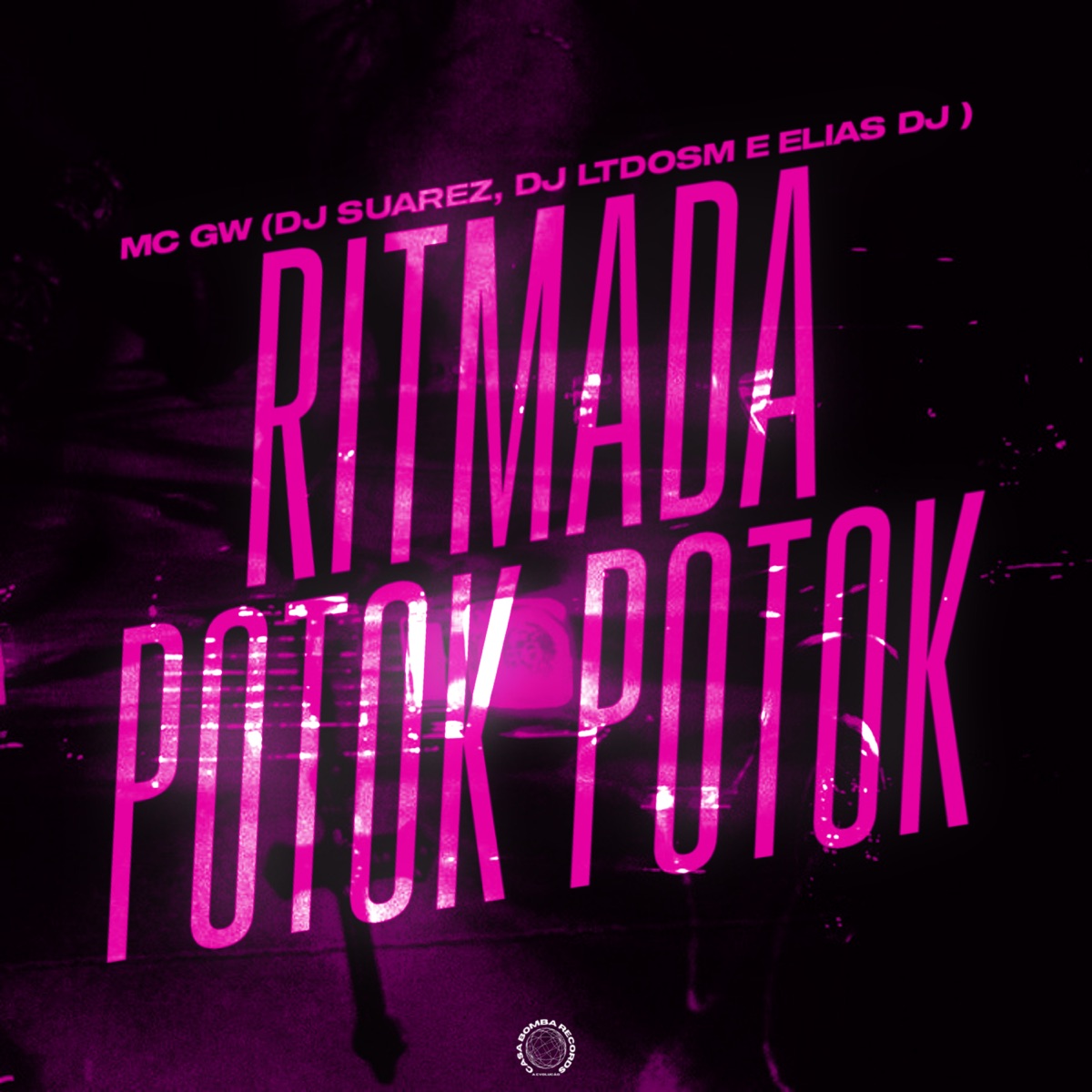 RITMADA POTOK POTOK - Single by DJ SUAREZ, MC GW, ELIAS DJ & Dj LT do SM album cover
