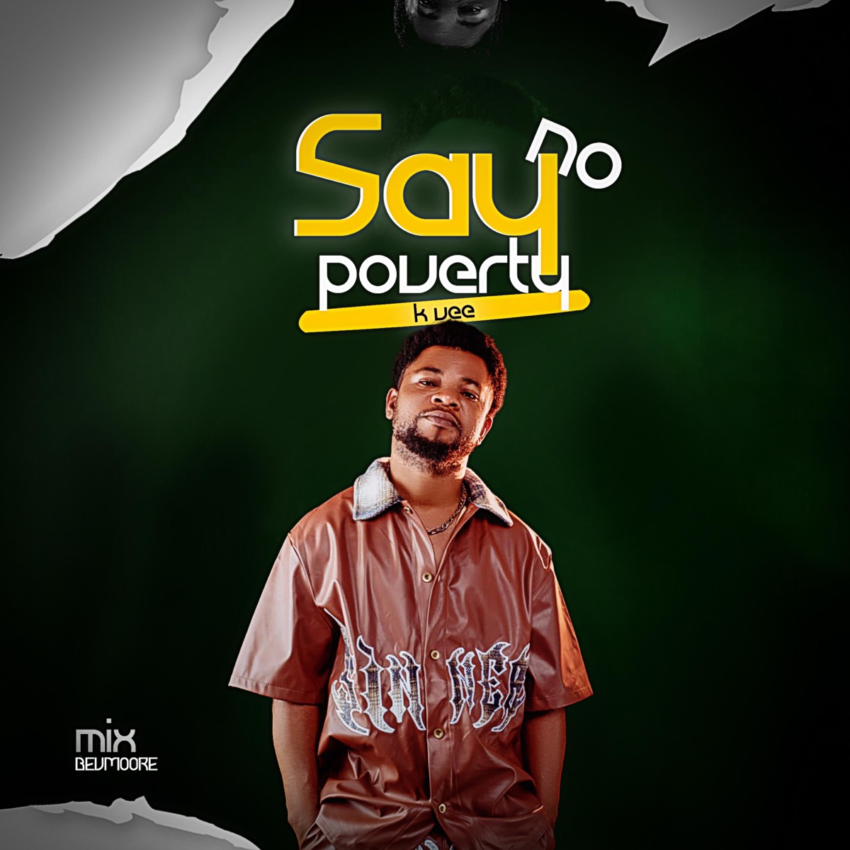 SAY NO TO POVERTY - Single by K VEE MUSIC album cover