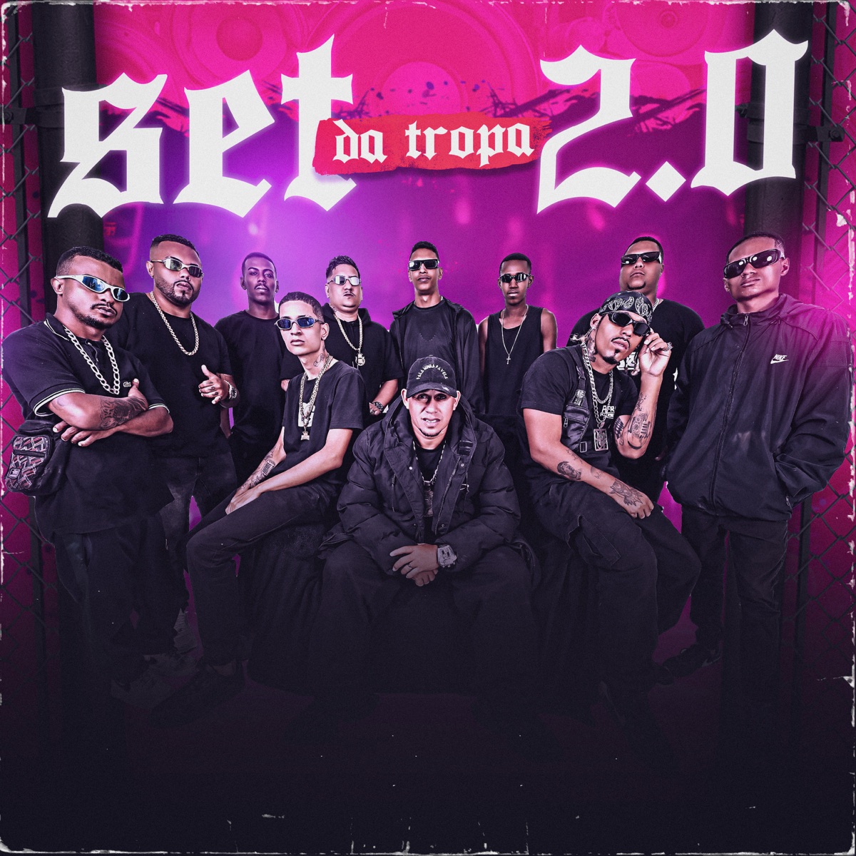 Set da Tropa 2.0 (feat. W9 e tio chico, BLK Pernambucano, Bala da Tropa, Okado Do Canal, Lipe Da Tropa, Salah do Nordeste & Mc Varias Queixas) - Single by Shevchenko, MC 10G & Gui da Tropa album cover