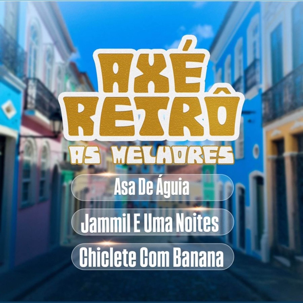 Axé Retrô (Vol.2) by Asa de Águia, Chiclete Com Banana & Jammil e Uma Noites album cover