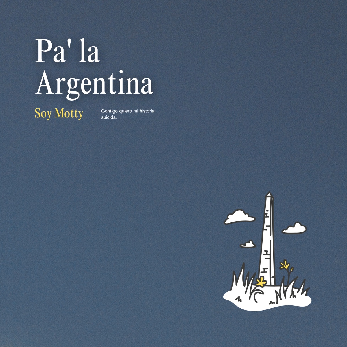 Pa' la Argentina - Single by Soy Motty album cover