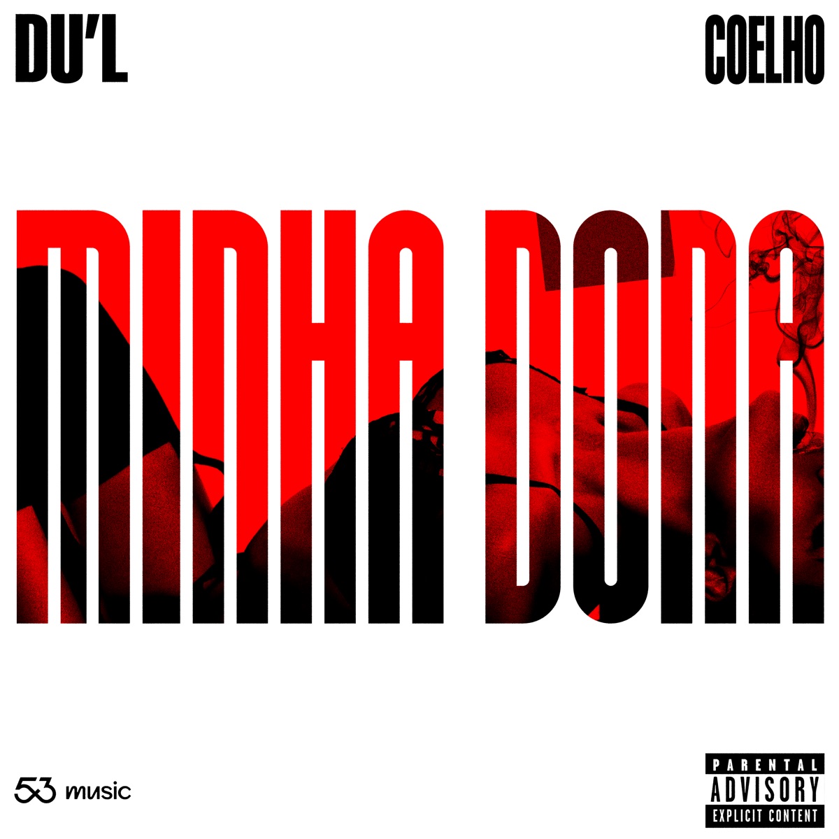 Minha Dona - Single by DU'L, Coelho & 538 MUSIC album cover