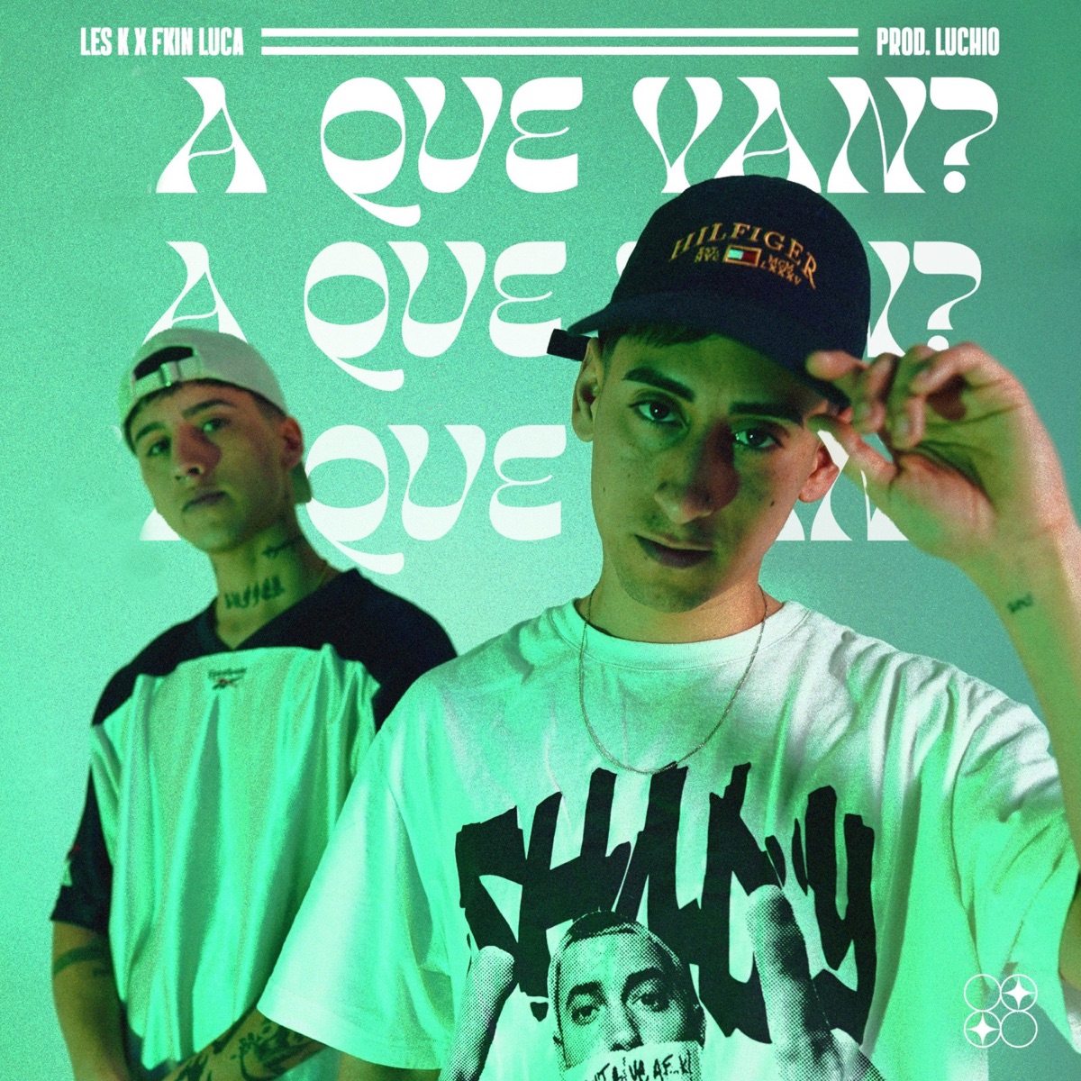 A QUE VAN? - Single by Les K, Fkin Luca & Luchio album cover