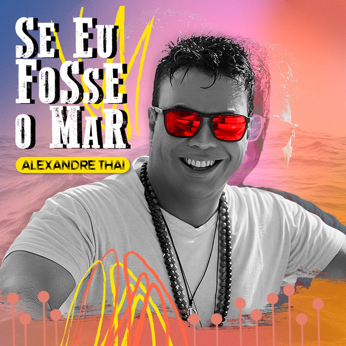 Se Eu Fosse o Mar - Single by Alexandre Thai album cover