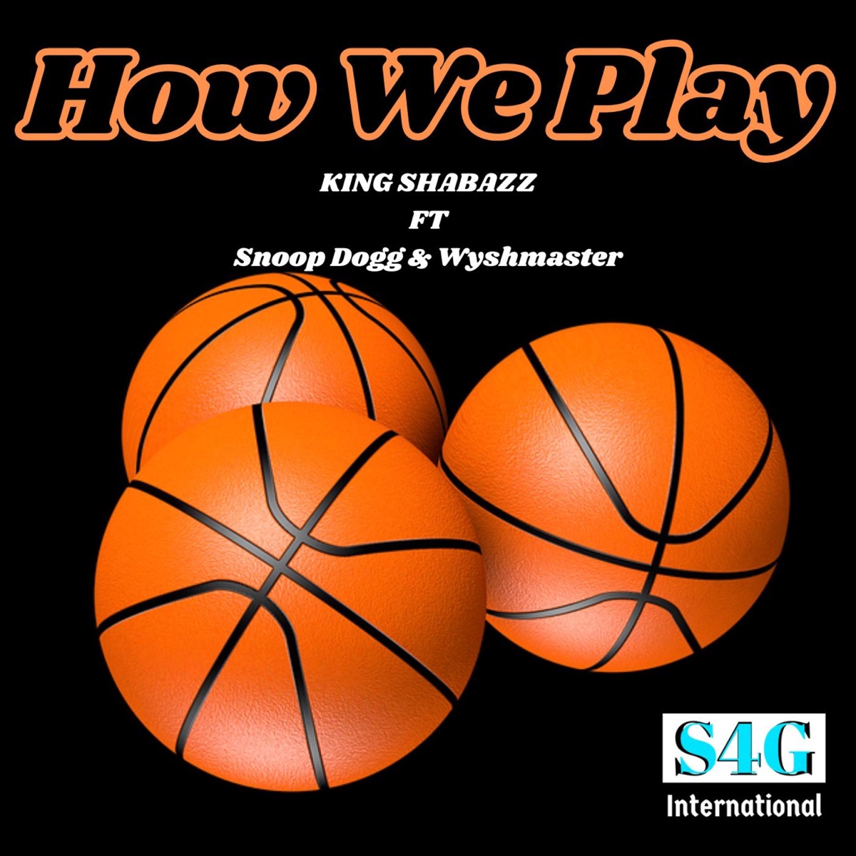 How We Play - Single by KING SHABAZZ album cover