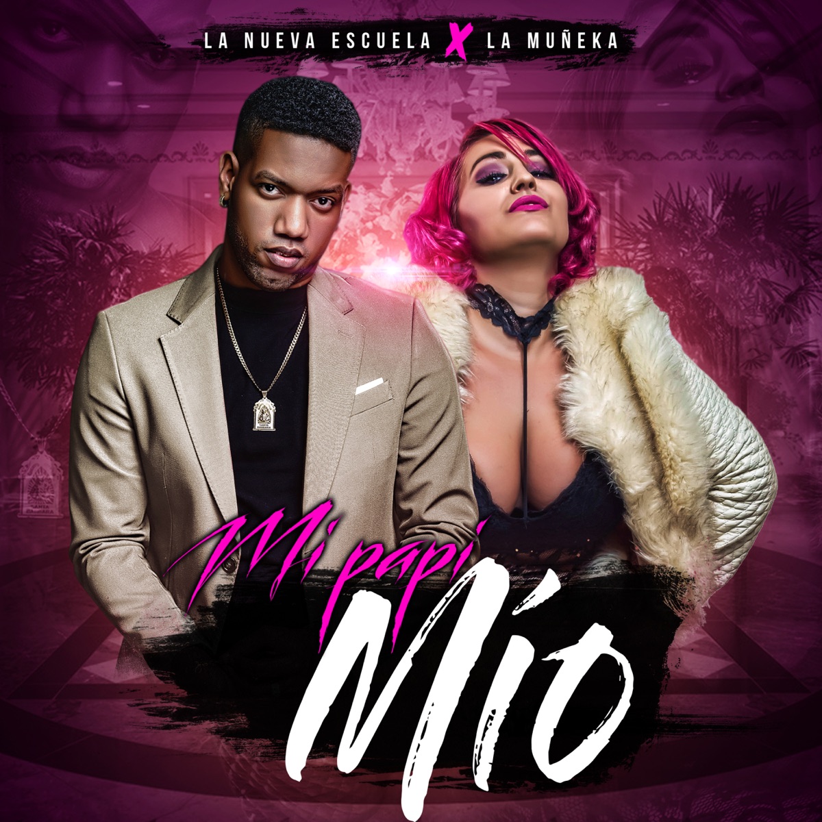 Mi Papi Mio - Single by La Nueva Escuela & La Muñeka album cover