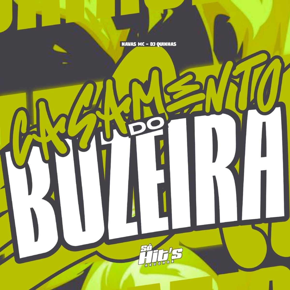 Casamento do Buzeira - Single by DJ QUINHAS & NavasMC Oficial album cover
