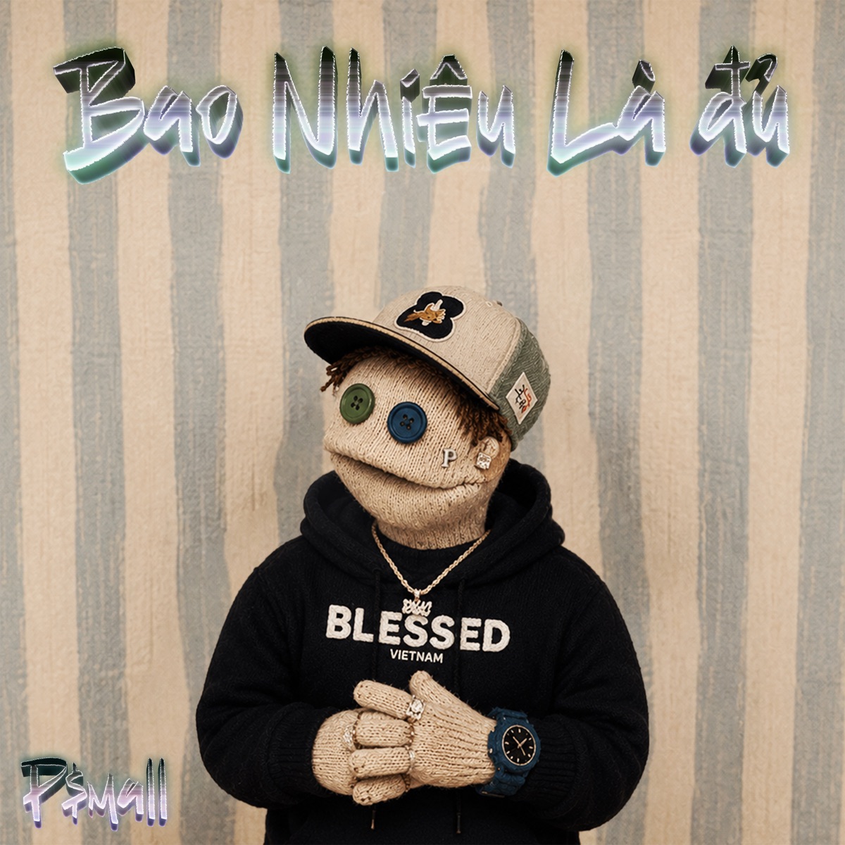 Bao Nhiêu Là Đủ - Single by P$mall album cover