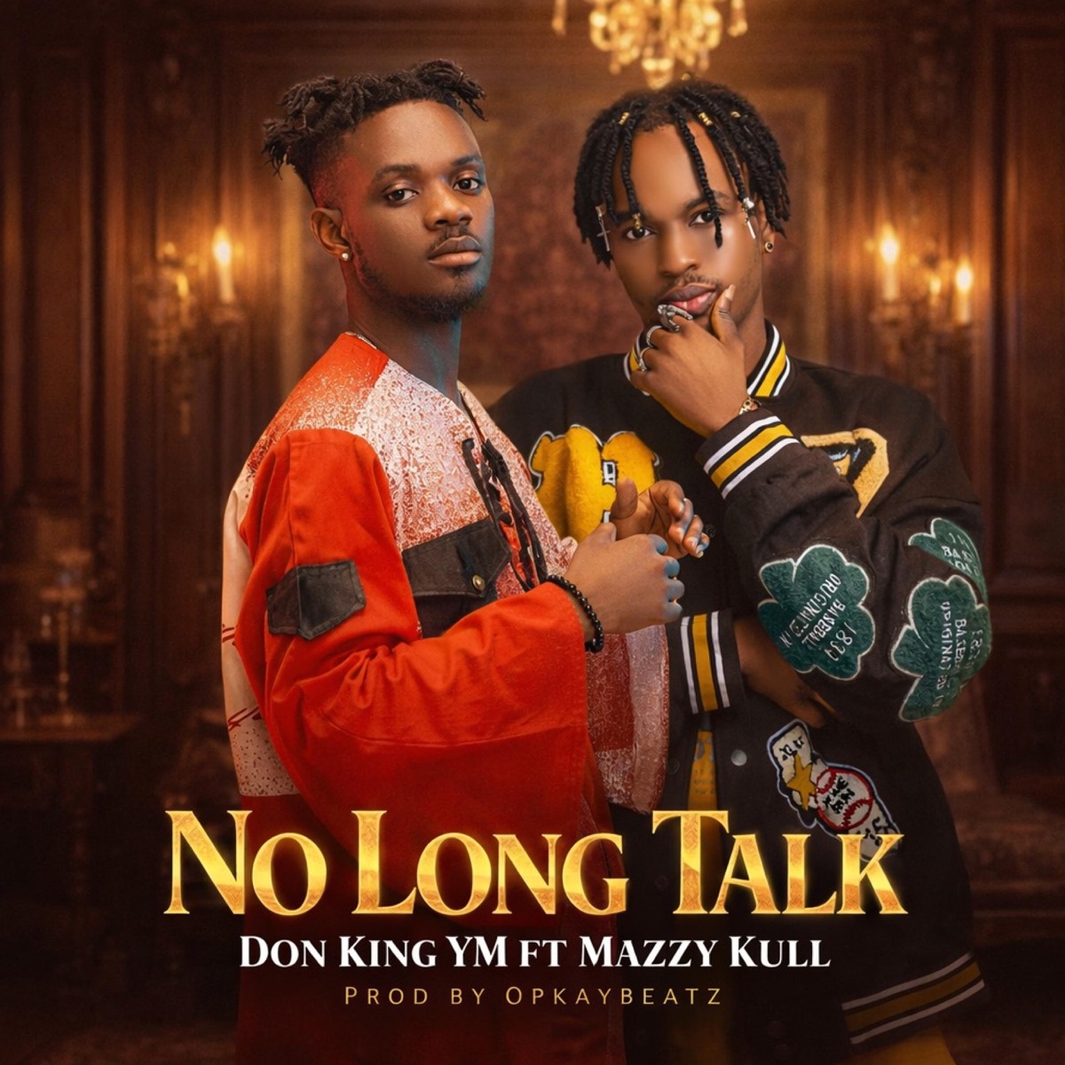 No Long Talk (feat. Mazzy Kull) - Single by Don King YM album cover