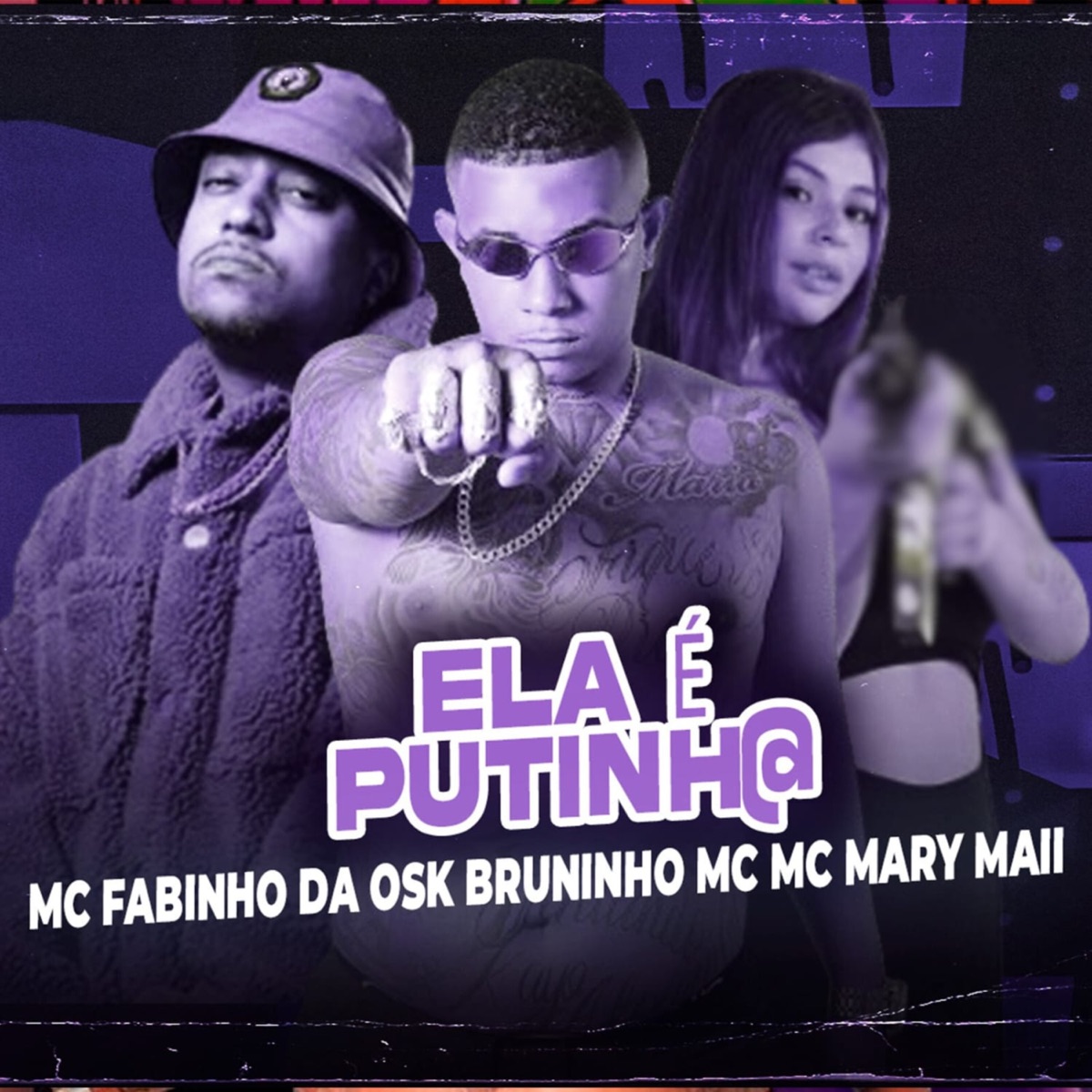 Ela É Putinha (feat. Mc Mary Maii) - Single by Bruninho Mc & MC Fabinho da Osk album cover