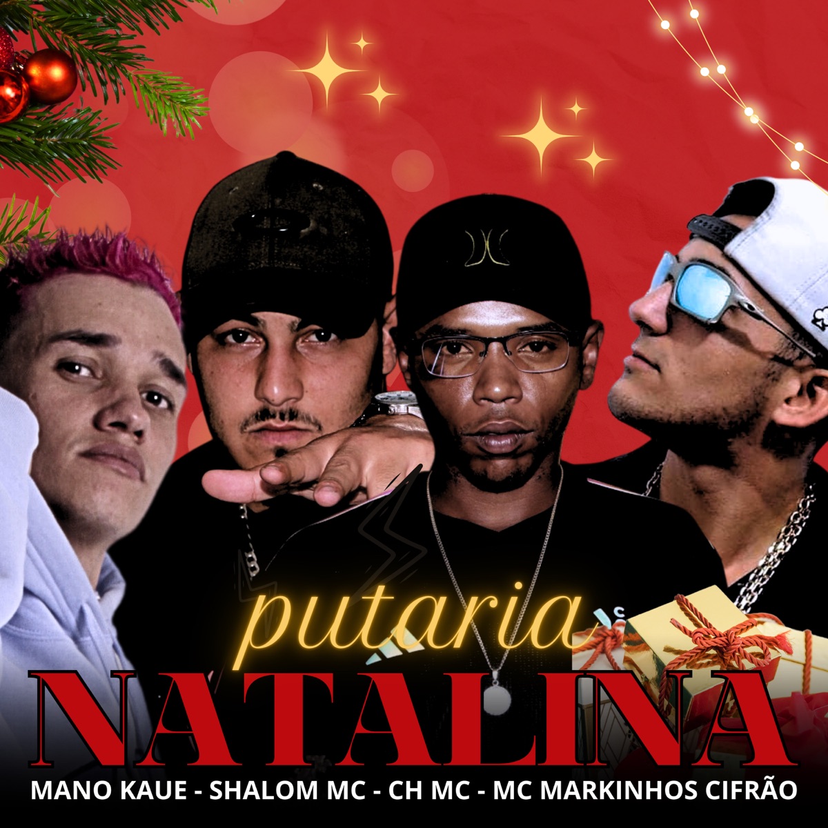 Putaria Natalina - Single by Mano Kaue, Shalom Mc, Mc Markinhos Cifrão & CH Mc album cover