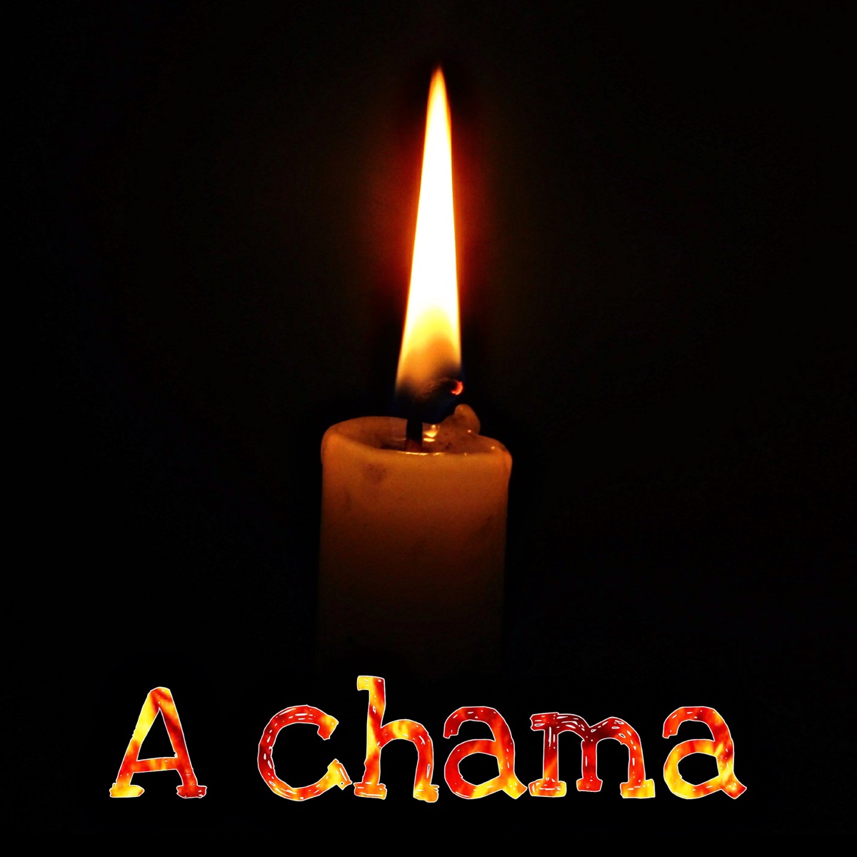 A Chama - Single by 13 Cassinos album cover