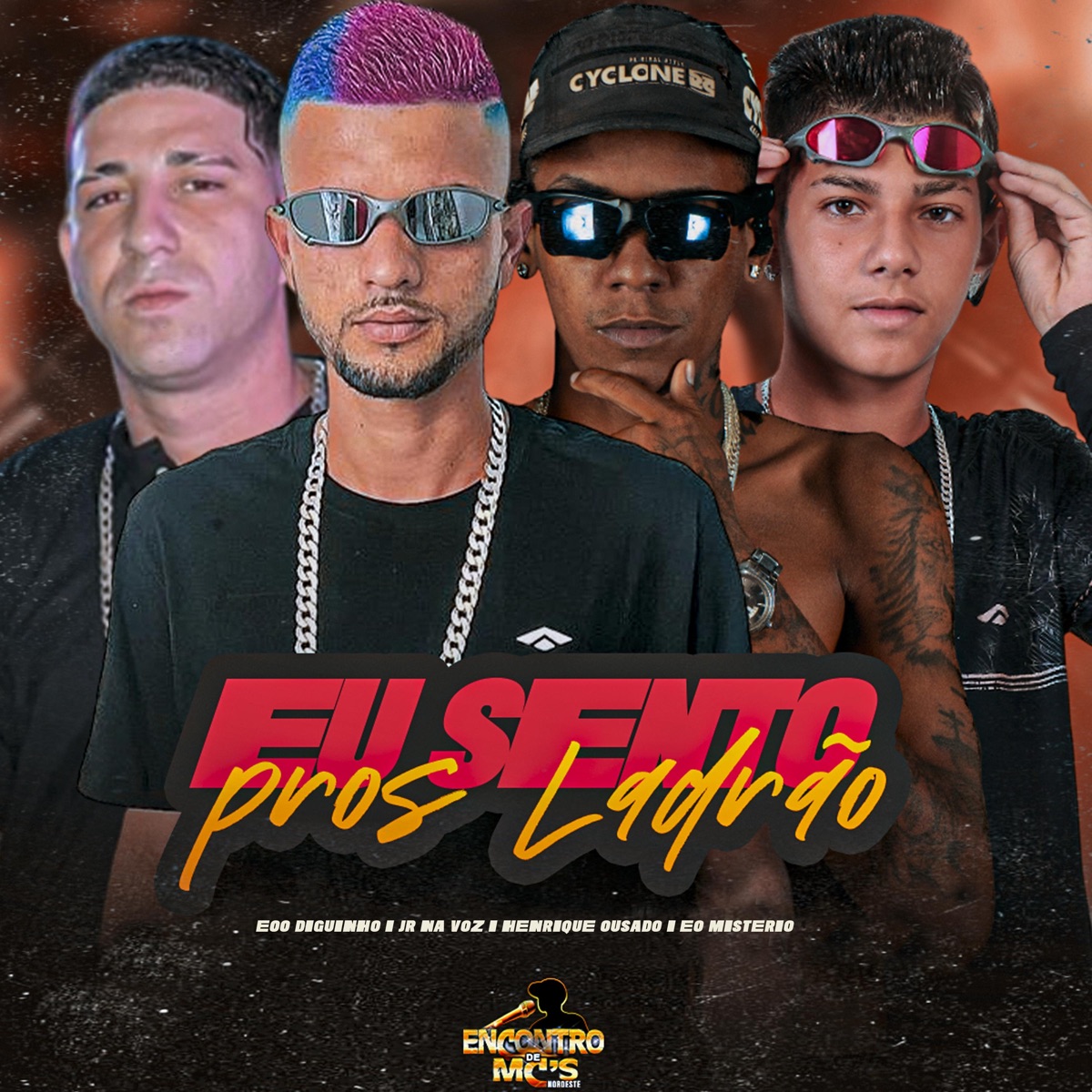 Eu Sento Pros Ladrão - Single by Eo Misterio, Jr Na Voz, EOO DIGUINHO & Henrique Ousado album cover