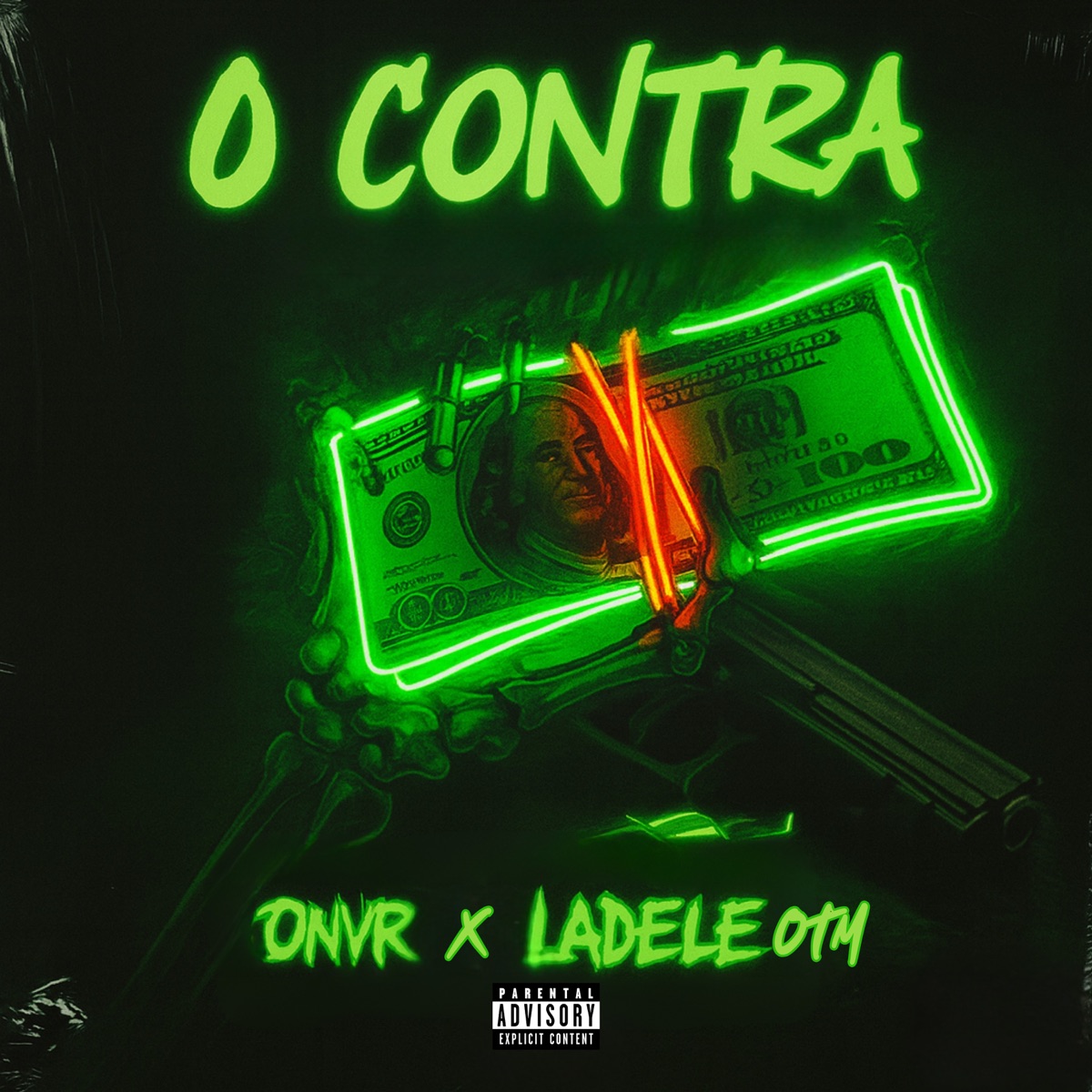 0 Contra - Single by DNVR OFICIAL & Ladele OTM album cover